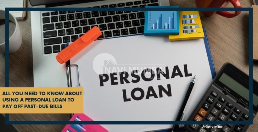 All You Need to Know about Using a Personal Loan to Pay off Past-Due Bills