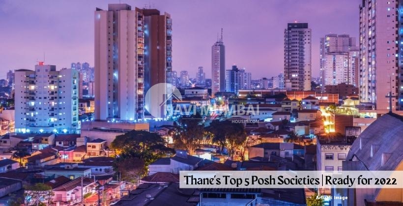Thane's Top 5 Posh Societies | Ready for 2022