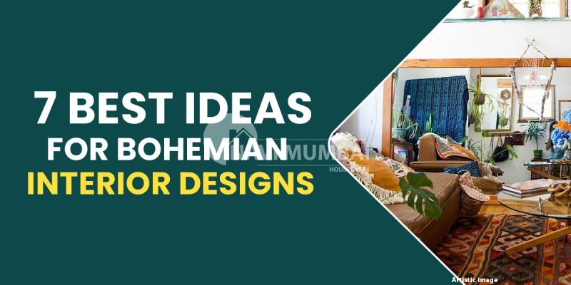 7 Best Ideas For Bohemian Interior Designs 800x400 