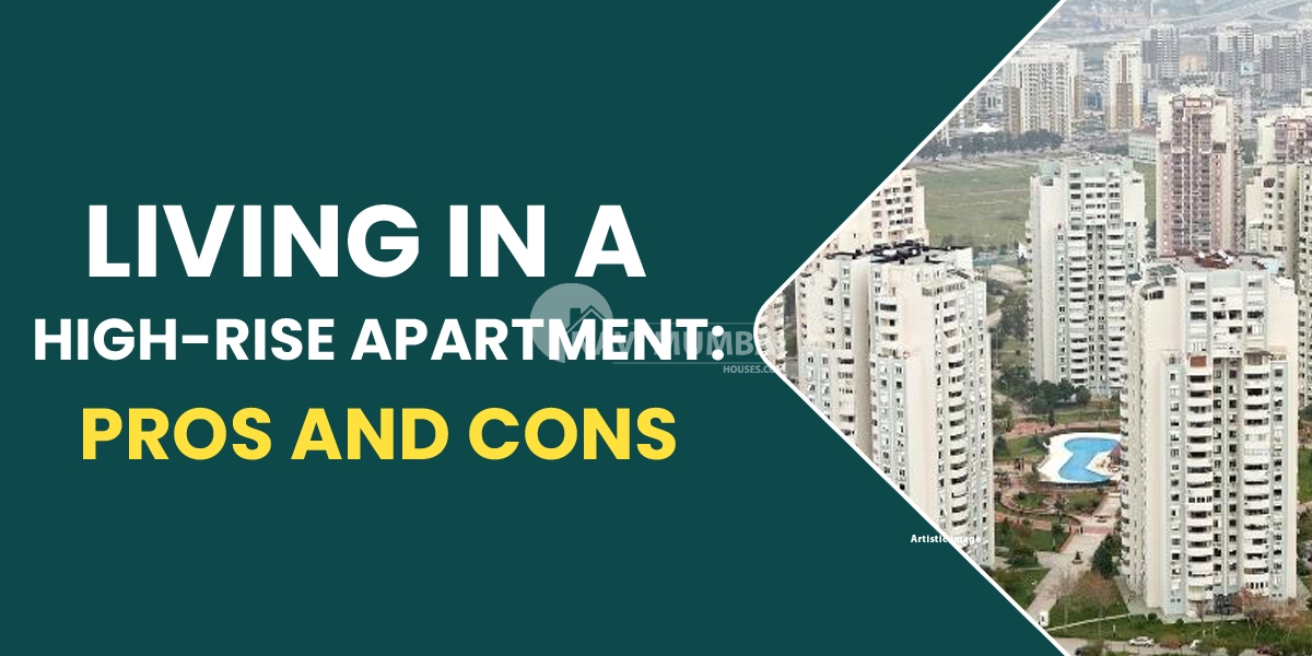 Living in a high-rise apartment: Pros and Cons
