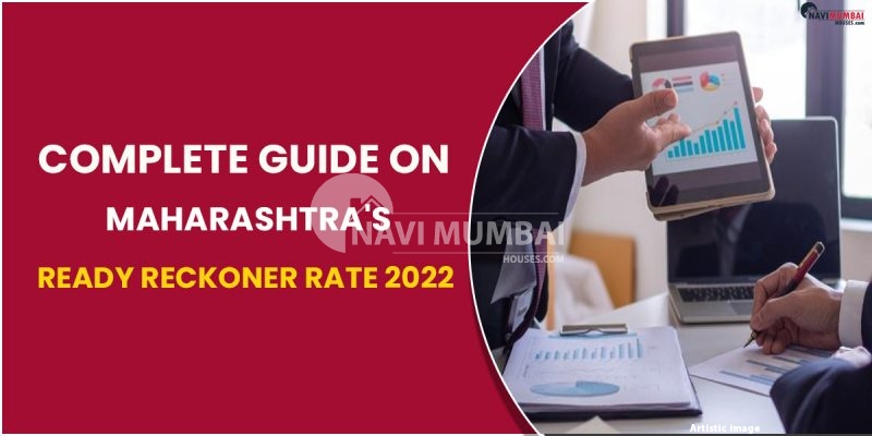Complete Guide: Maharashtra's Ready Reckoner Rate 2022