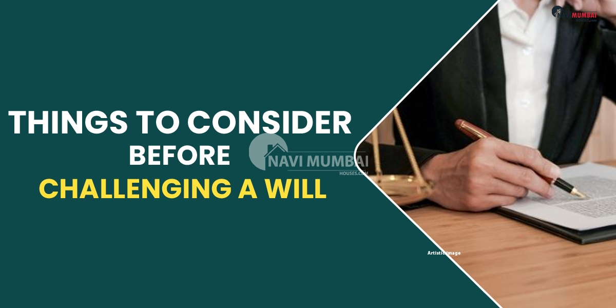 Things To Consider Before Challenging A Will