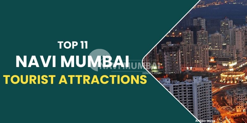 Top 11 Navi Mumbai Tourist Attractions