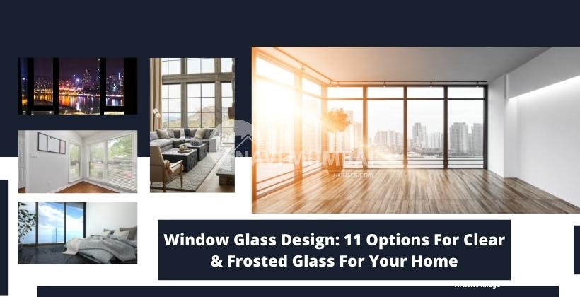 11 Options For Window Glass Design For Your Home