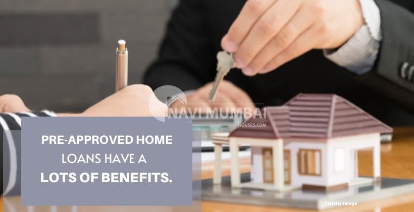 All You Need to Know About Pre-Approved Home Loans - Navi Mumbai Houses