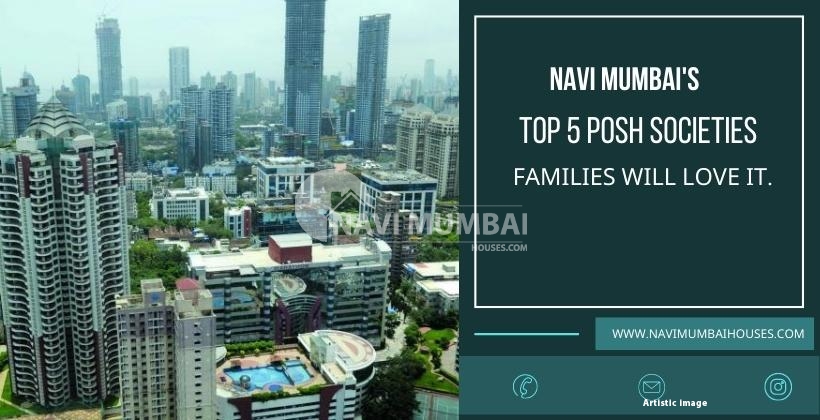 Posh Societies Navi Mumbai's Top 5 Posh Societies Families will love it.