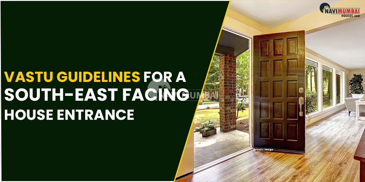 Vastu Guidelines for a South-East Facing House Entrance