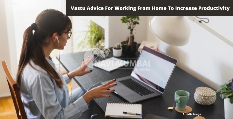 Vastu advice for working from home to increase productivity