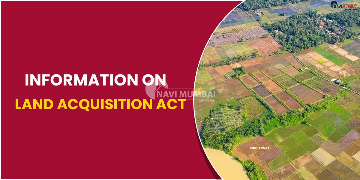 Information on Land Acquisition Act