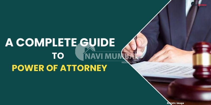 A Complete Guide to Power of Attorney