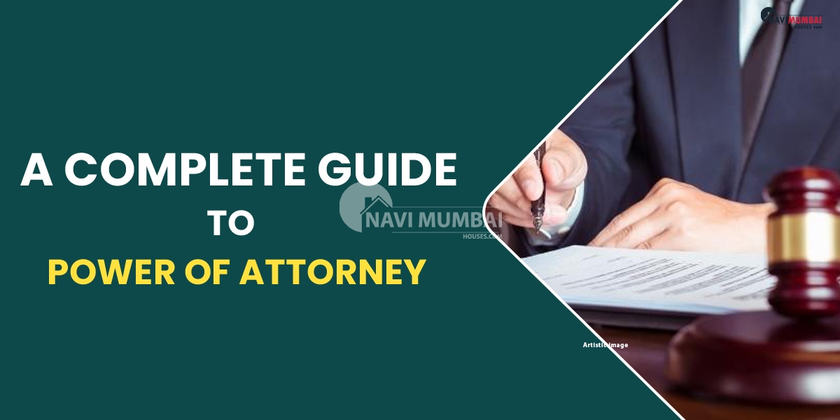 A Complete Guide to Power of Attorney