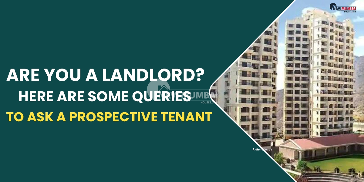 Are you a landlord? Here are some queries to ask a prospective tenant.