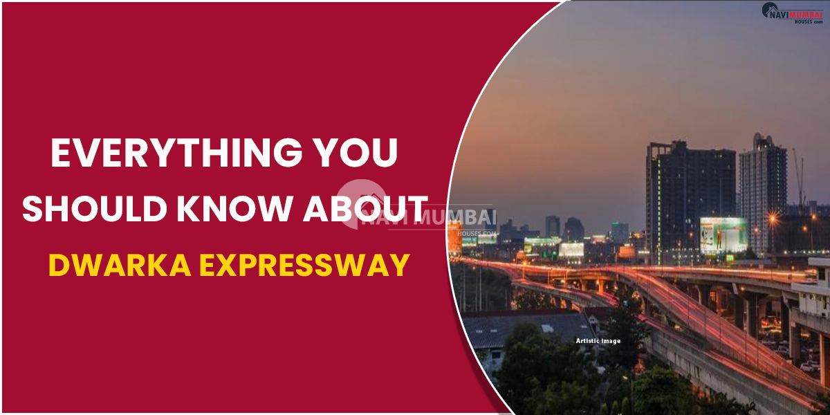 Everything You Should Know About Dwarka Expressway