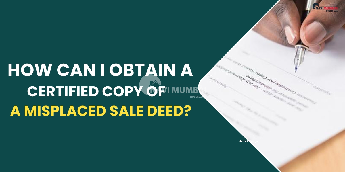 How can I obtain a certified copy of a misplaced Sale Deed?