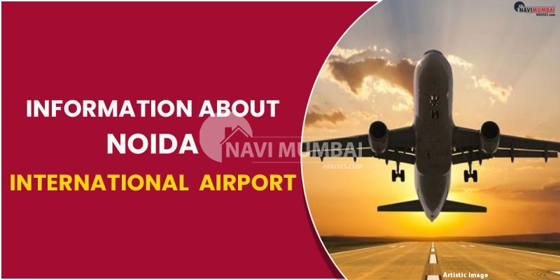 Information about Noida International Airport (Jewar Airport)
