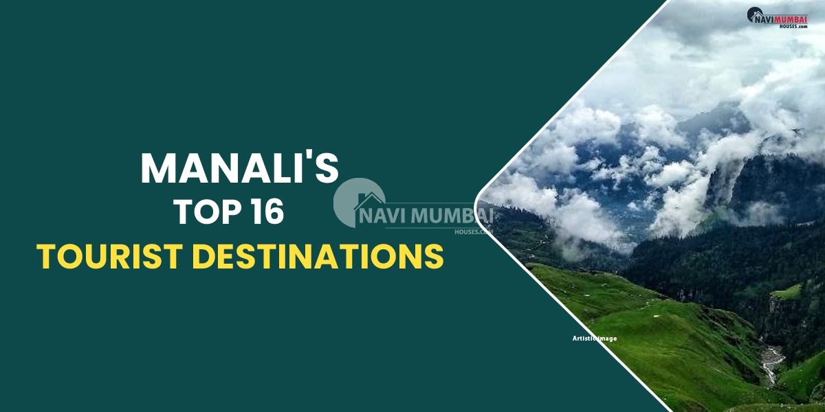 Manali's Top 16 Tourist Destinations