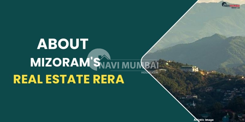 Mizoram's Real Estate RERA