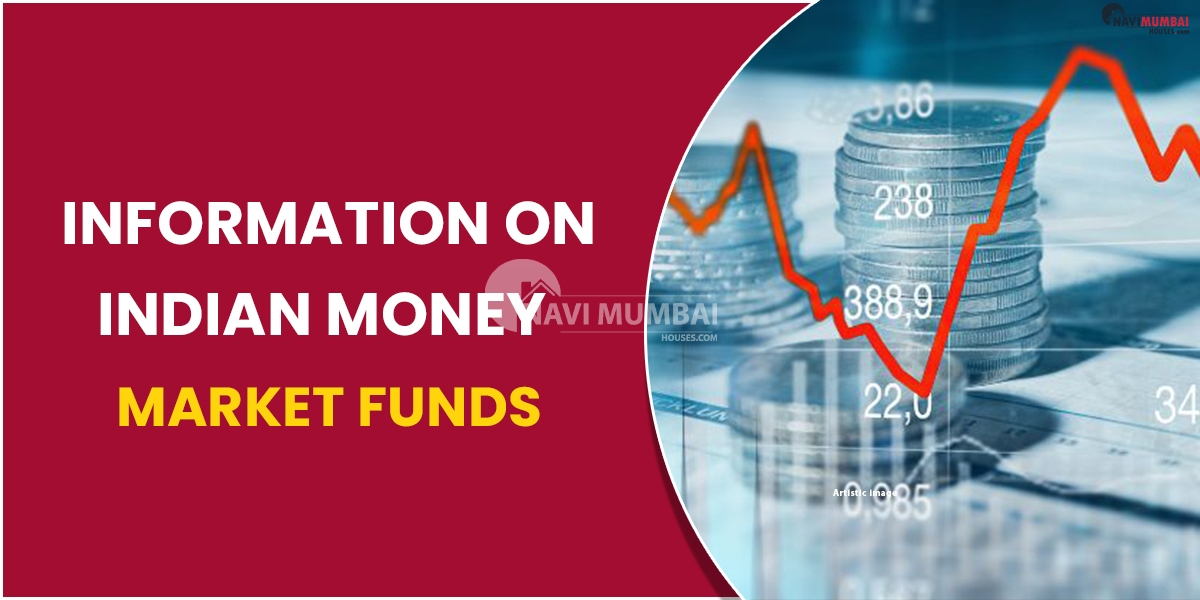 Information on Indian Money Market Funds
