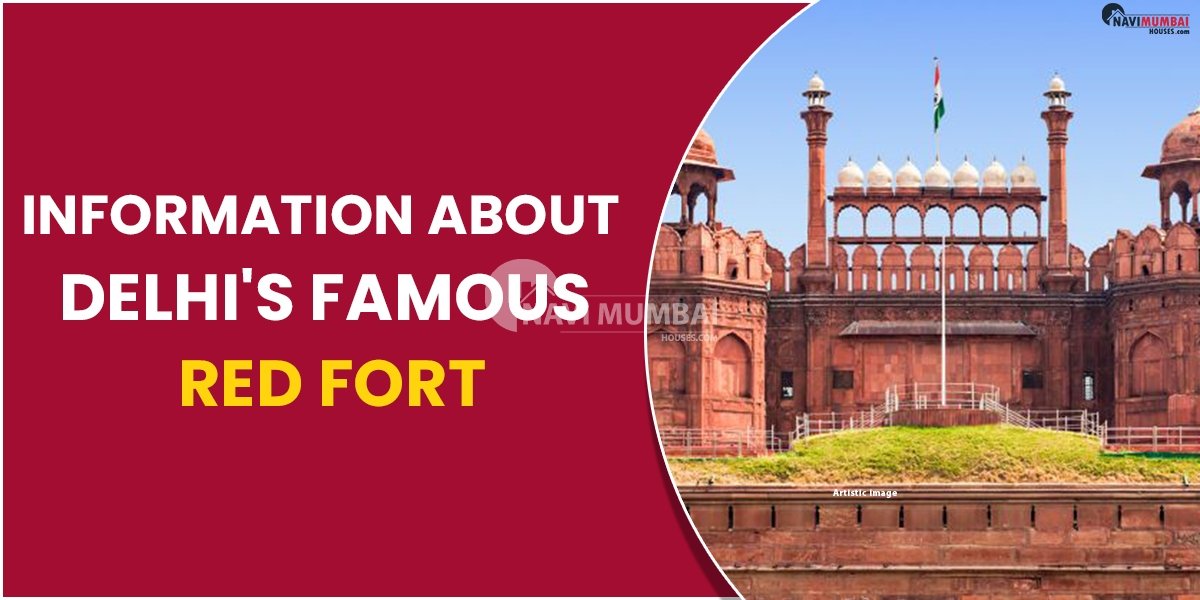 Information about Delhi's Famous Red Fort