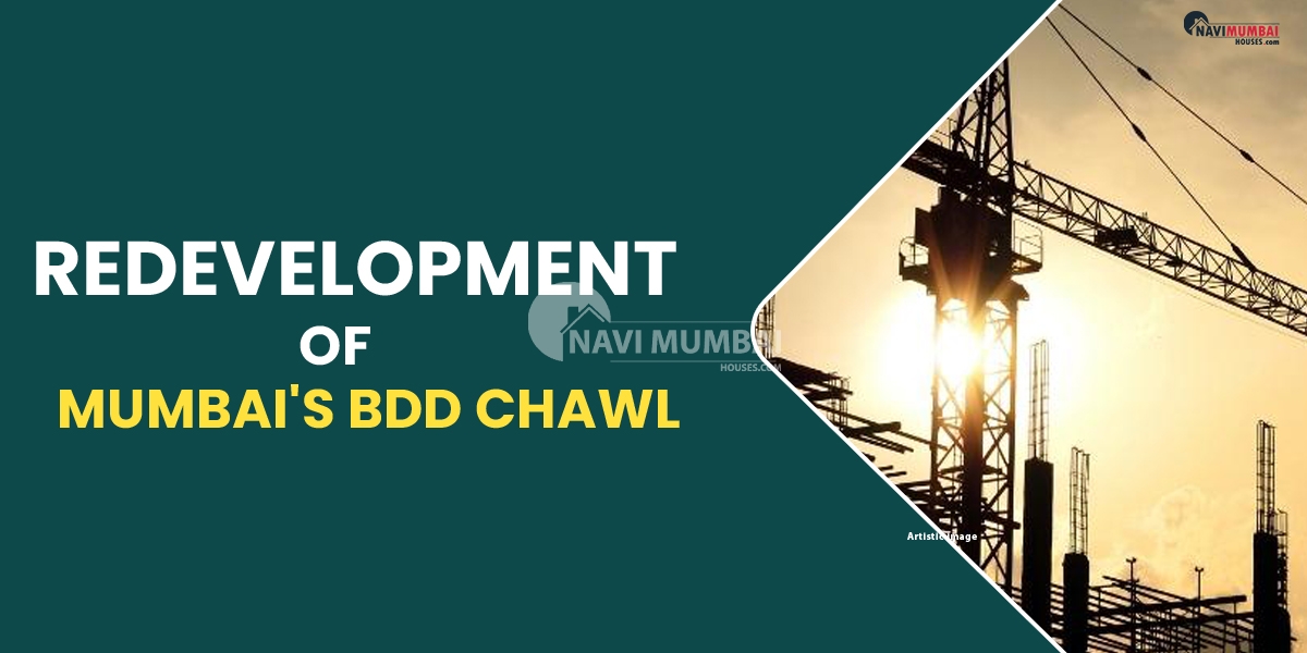 Redevelopment of Mumbai's BDD Chawl