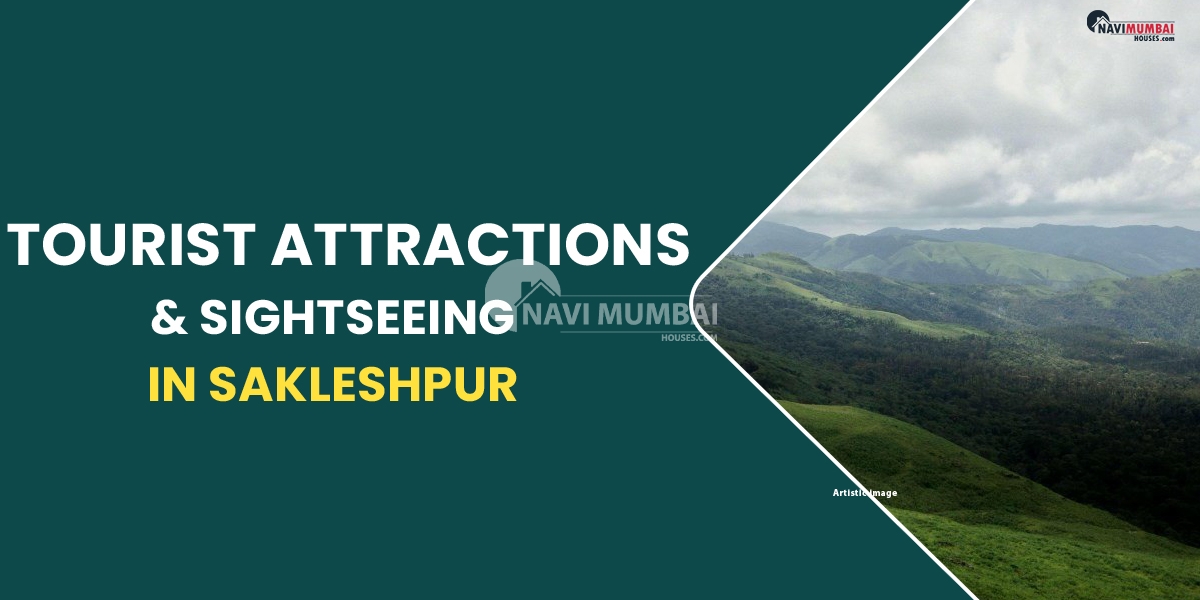 Sakleshpur tourist attractions & sightseeing