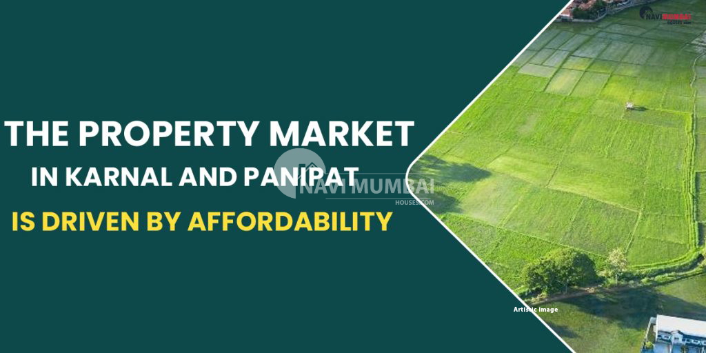 The Property Market In Karnal And Panipat