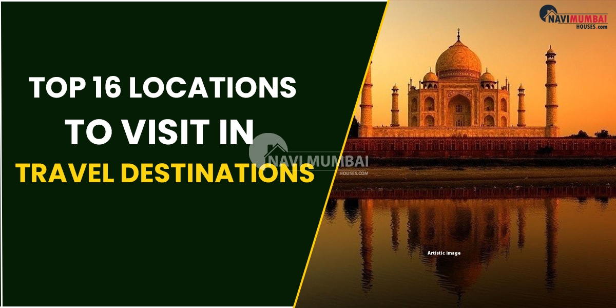 The Top 16 Locations To Visit In Uttar Pradesh
