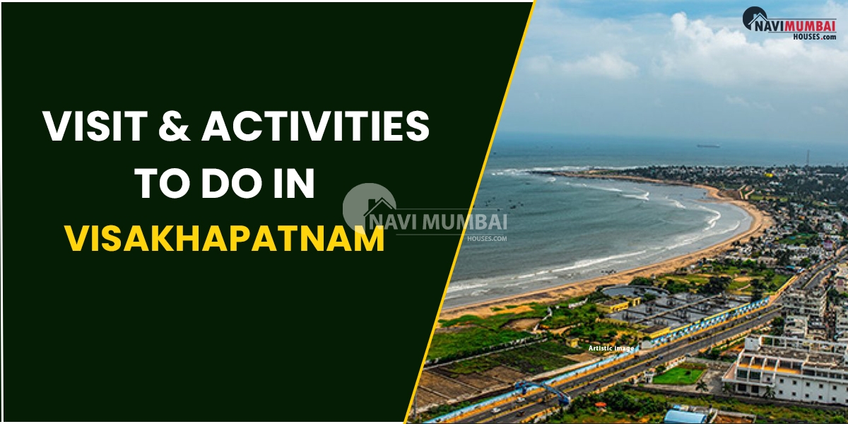 Top 15 places to visit and activities to do in Visakhapatnam