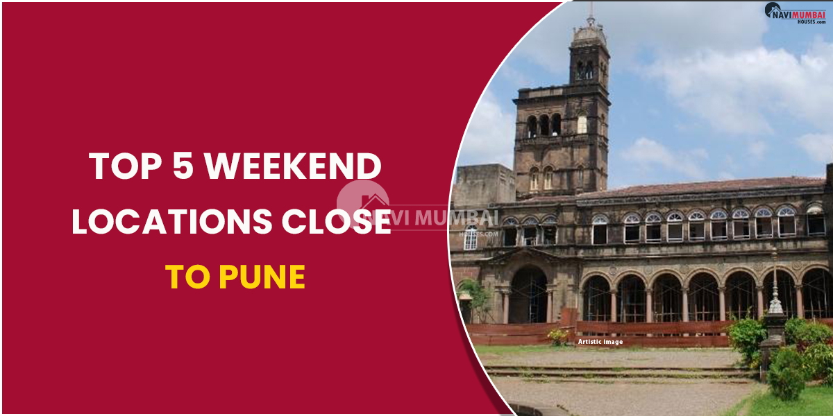 Top 5 Weekend Locations Close to Pune