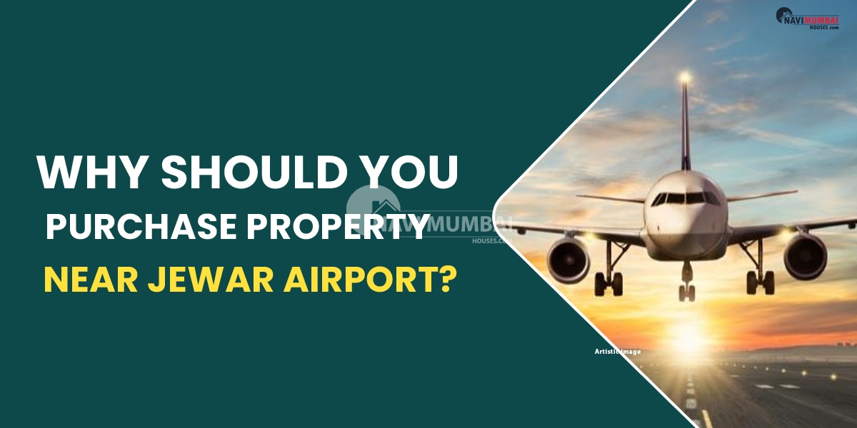 Why Should You Purchase Property Near Jewar Airport?