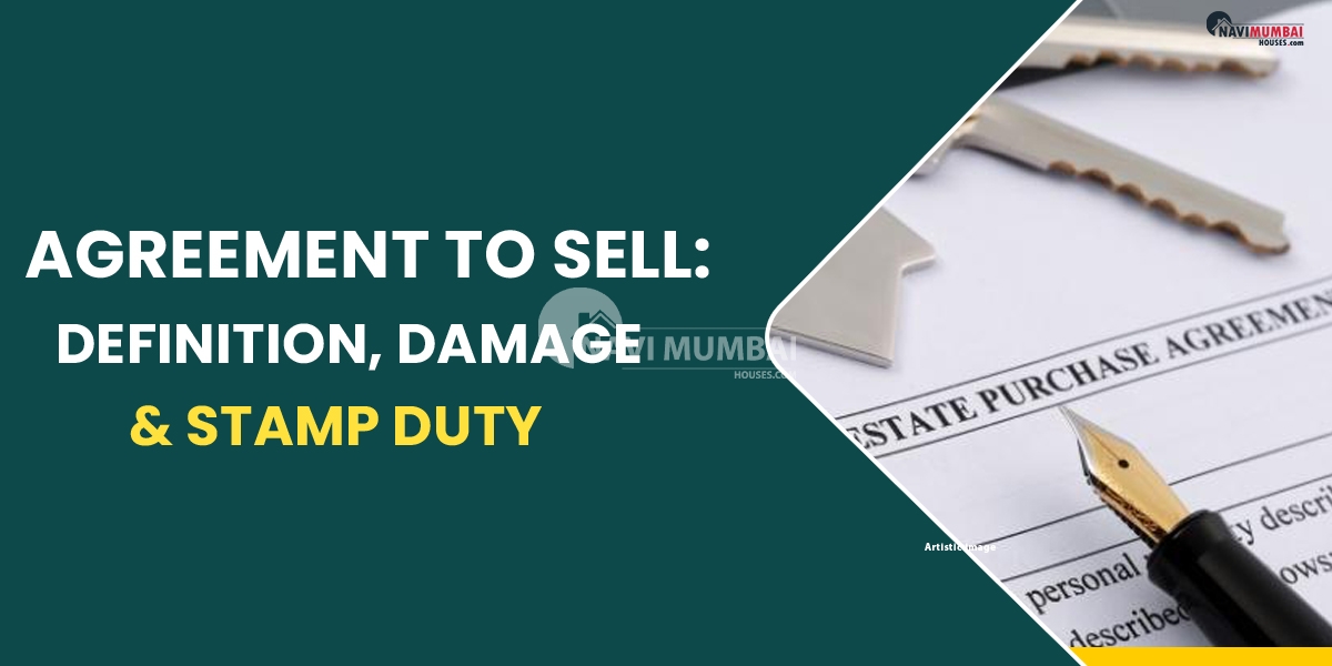 Sell Agreement: Definition, Damage, & Stamp Duty