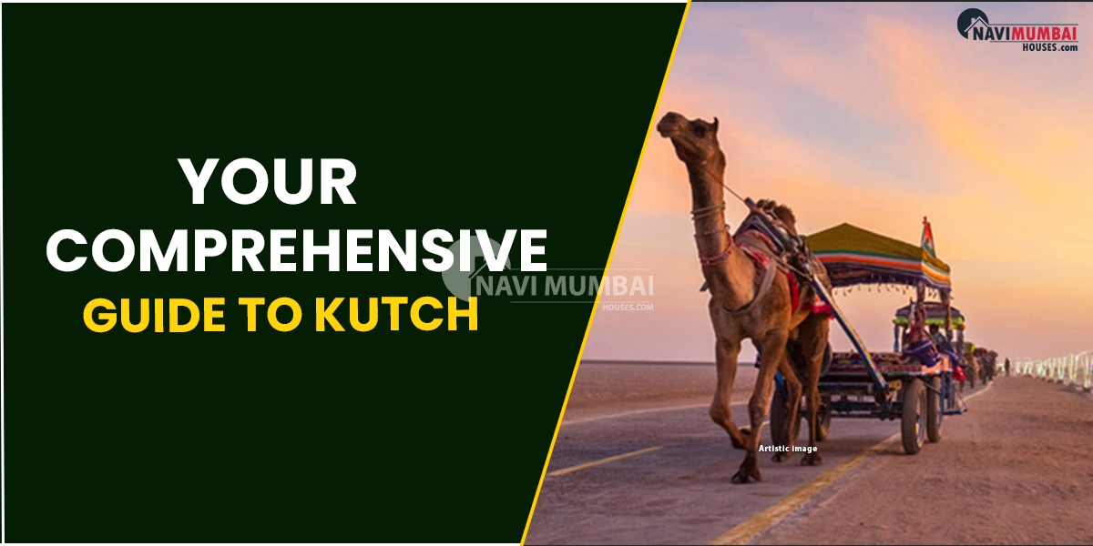 Your Comprehensive Guide To Kutch