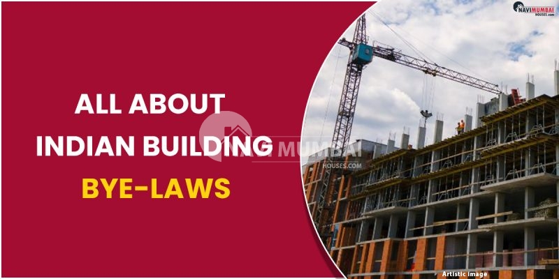 All about Indian Building Bye-Laws