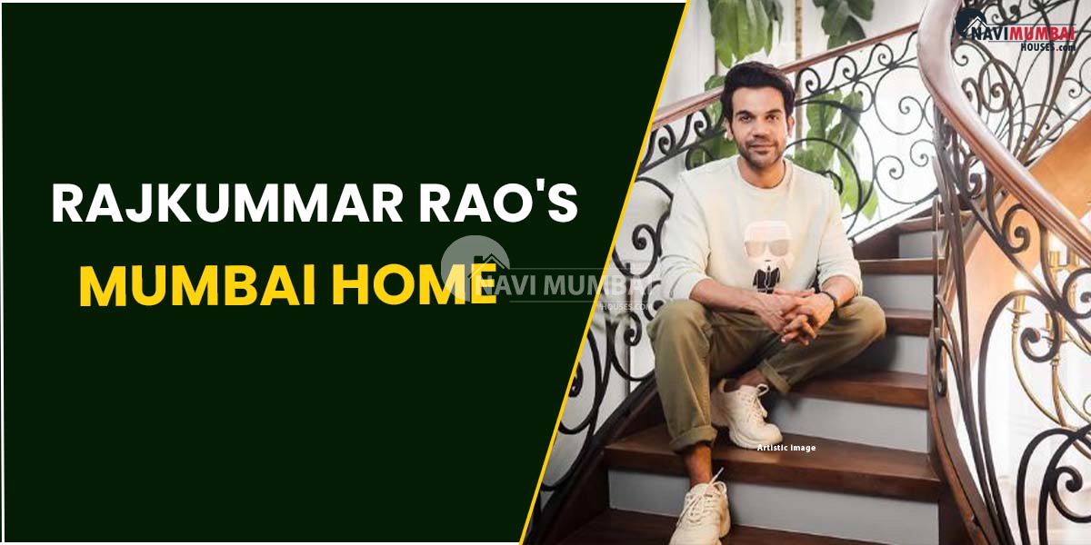 Rajkummar Rao's Mumbai Home: Everything You Need To Know About The Actor's Lavish House