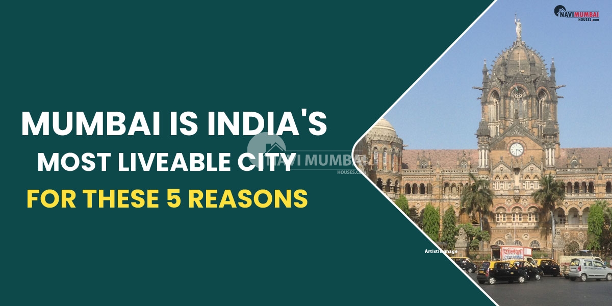 Mumbai Is India's Most Liveable City for These 5 Reasons