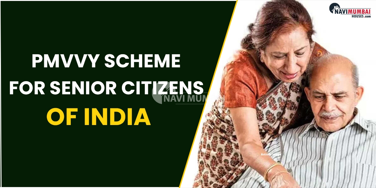PMVVY : Scheme For Senior Citizens Of India