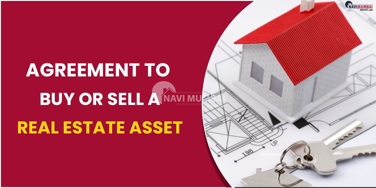 Agreement to Buy or Sell a Real Estate Asset