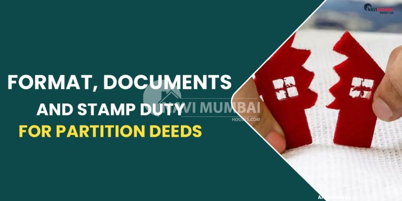 Format, Documents, and Stamp Duty for Partition Deeds