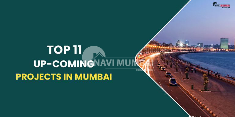 Top 11 up-coming projects in mumbai