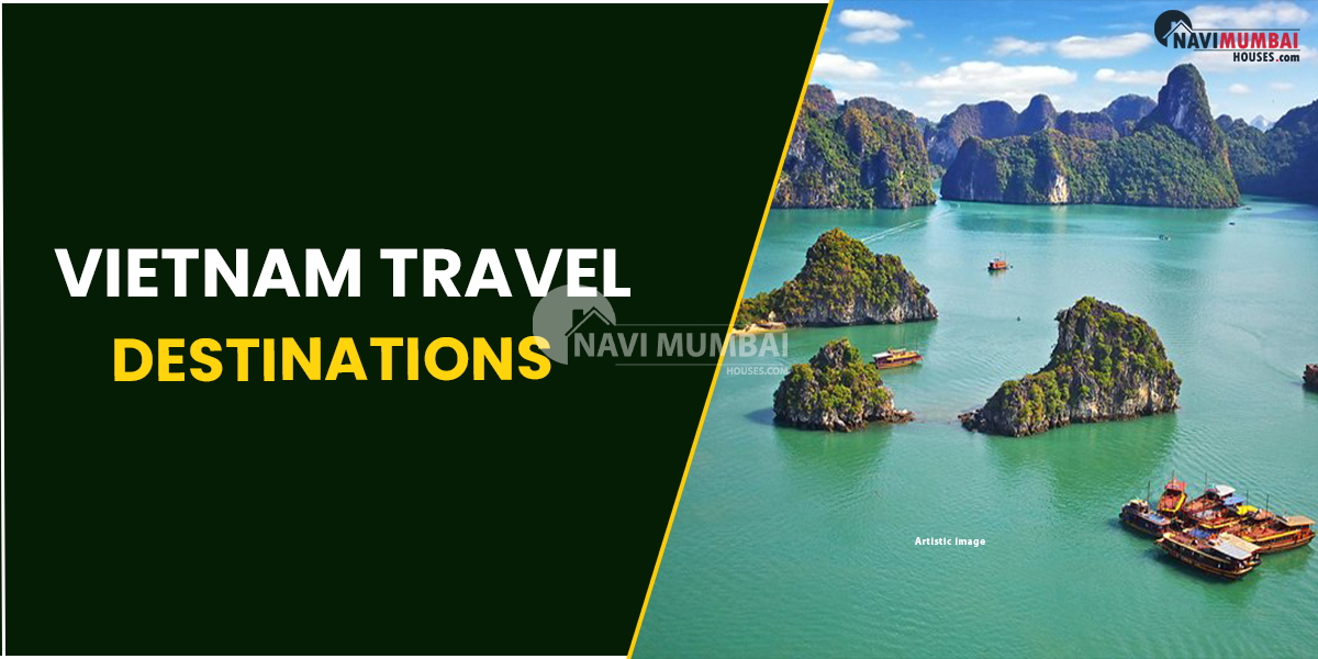 Vietnam Travel Destinations for an Exciting Trip