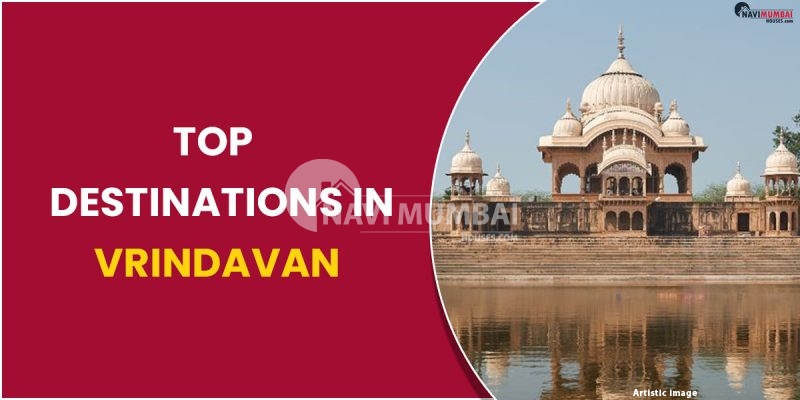 Top Destinations in Vrindavan