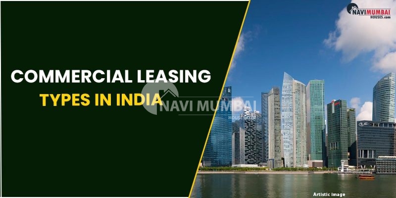 Commercial Leasing Types In India