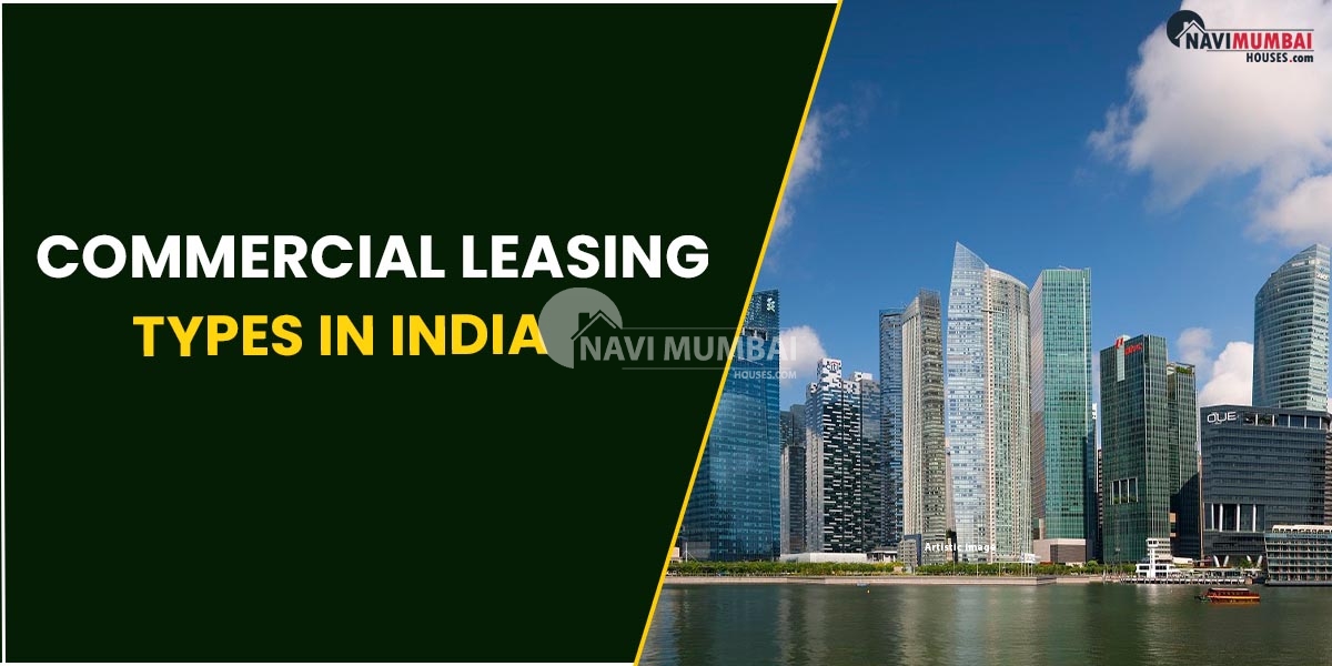 Commercial Leasing Types In India