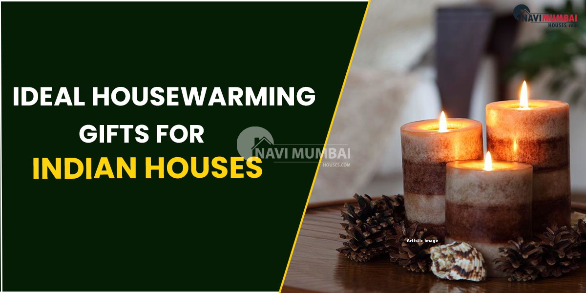 Ideal Housewarming Gifts For Indian Houses