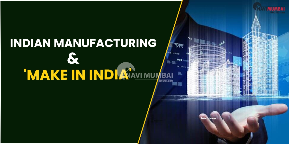 Real Estate Beneficial Or Detrimental To Indian Manufacturing & 'Make In India'?