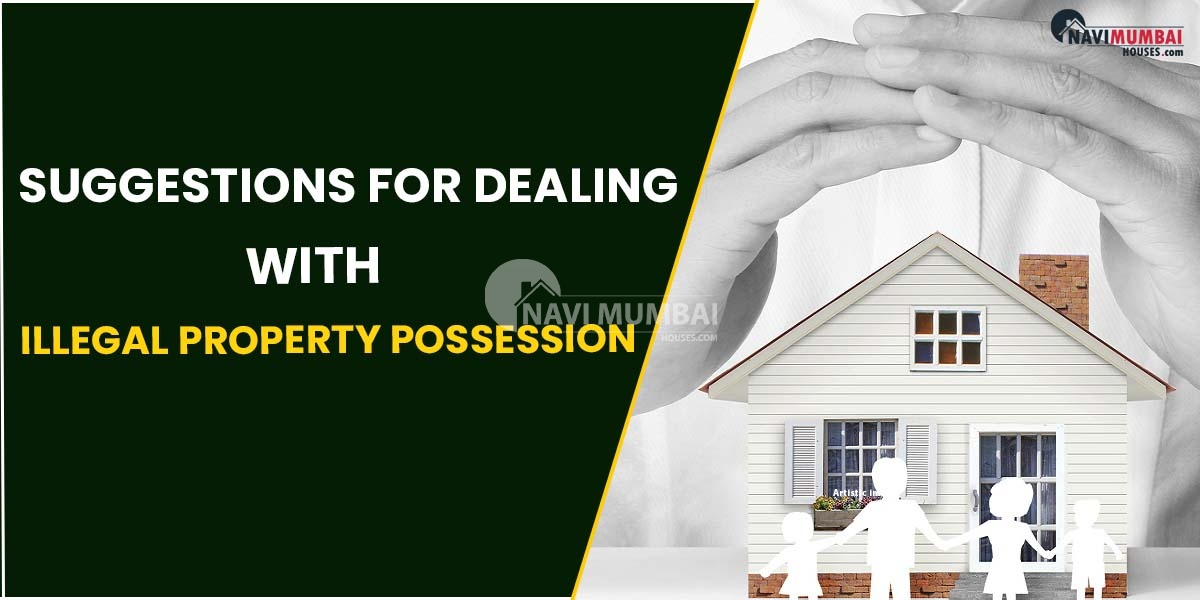 Suggestions For Dealing With Illegal Property Possession