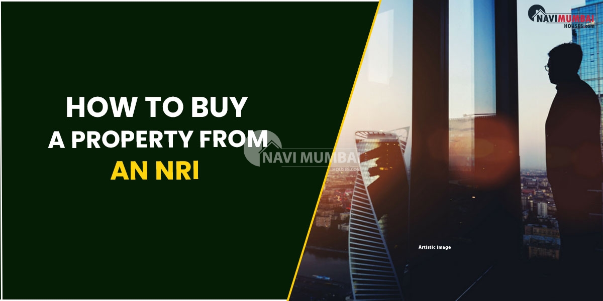 How To Buy A Property From An NRI