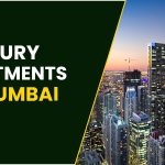 Things To Know About Luxury Apartments In Mumbai