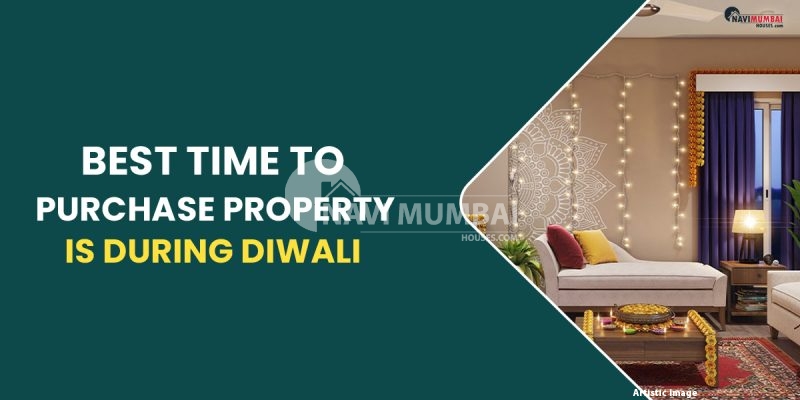 Best Time to Purchase property is During Diwali