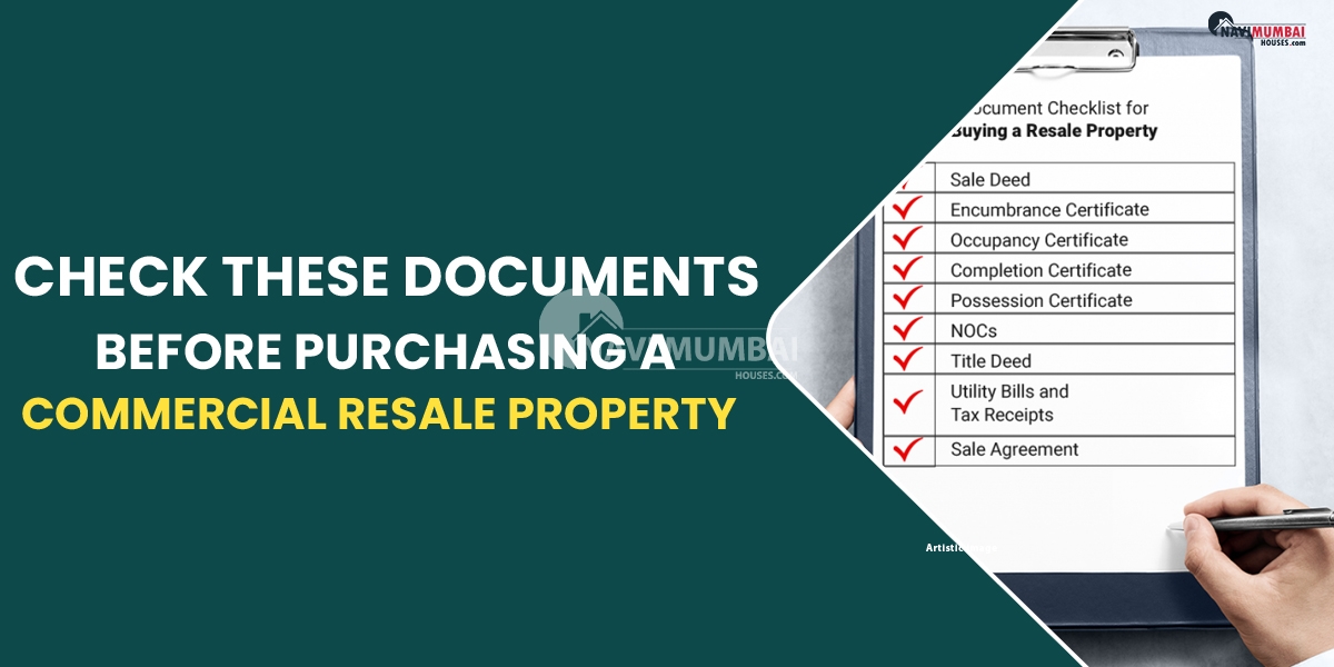 Check These Documents Before Purchasing A Commercial Resale Property